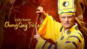 Cửu Thúc Chung Quỳ Trở Lại Vietsub