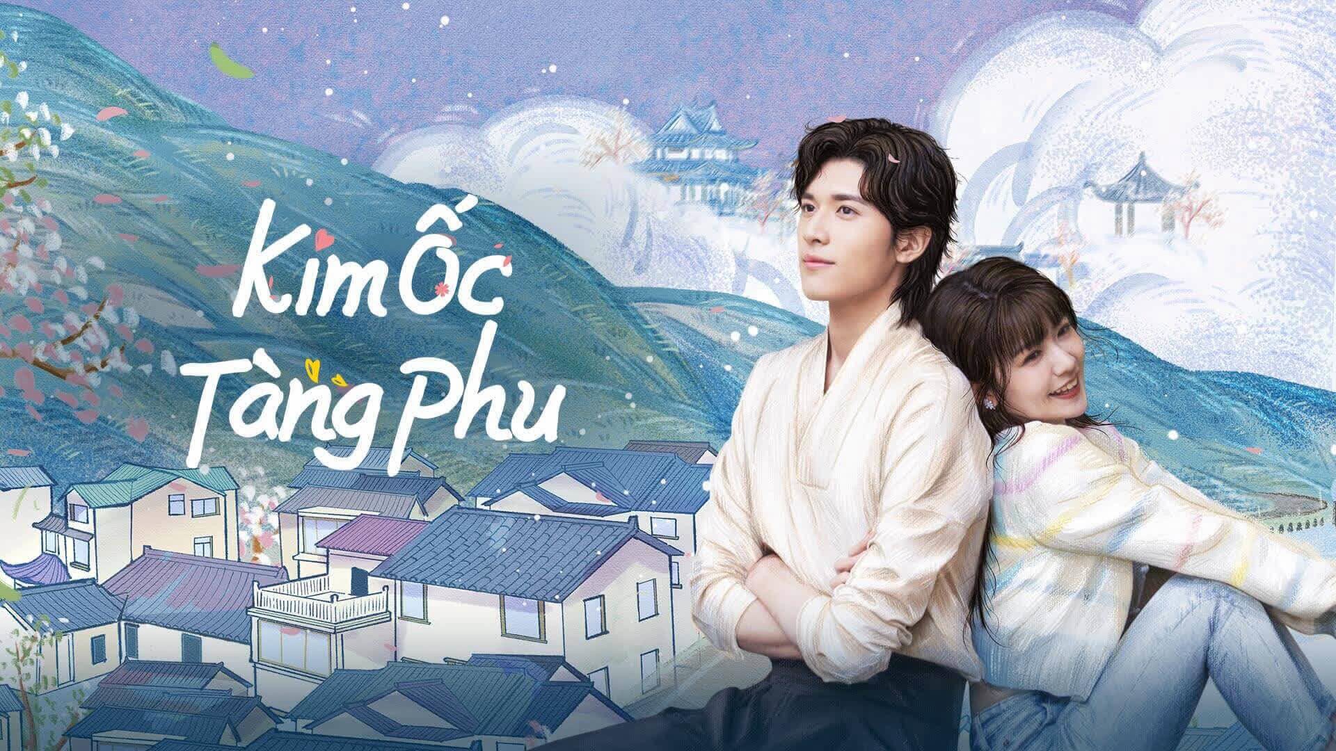 Kim Ốc Tàng Phu Vietsub + Thuyết Minh